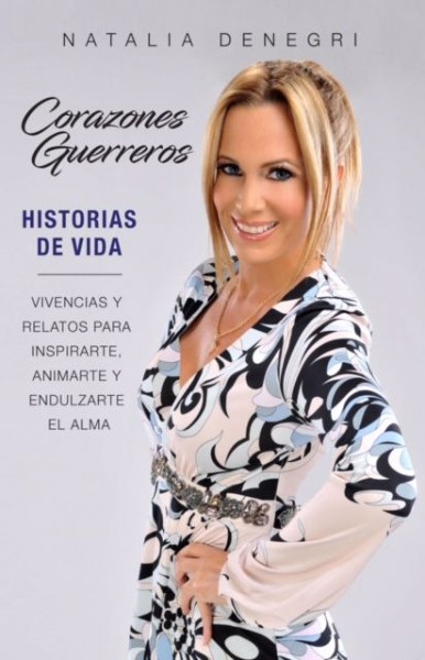 Natalia Denegri revela las claves del éxito en su nuevo libro